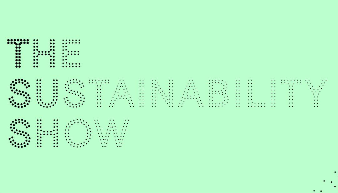 The Sustainability Show - London