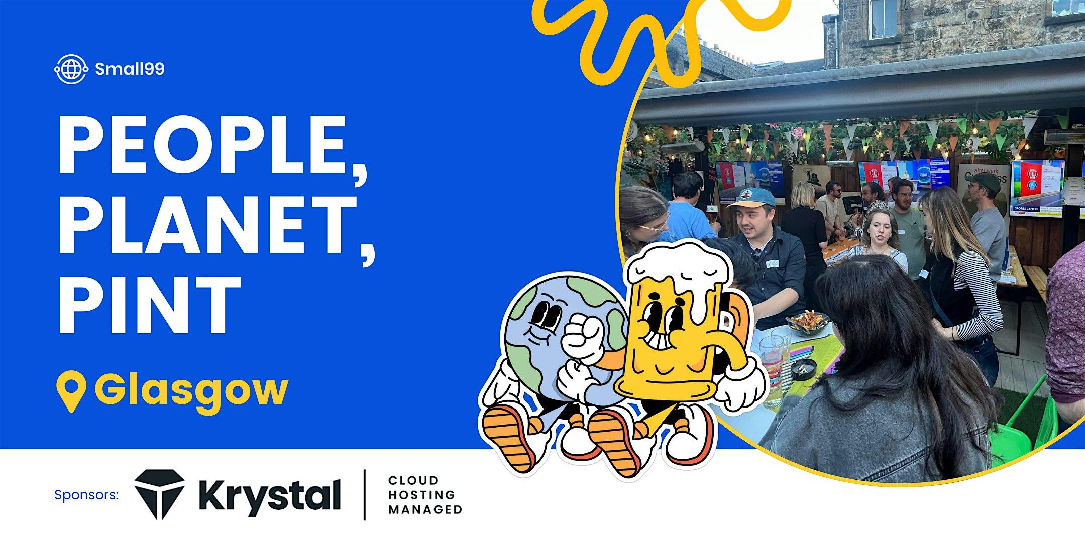 Glasgow - Small99's People, Planet, Pint™: Sustainability Meetup