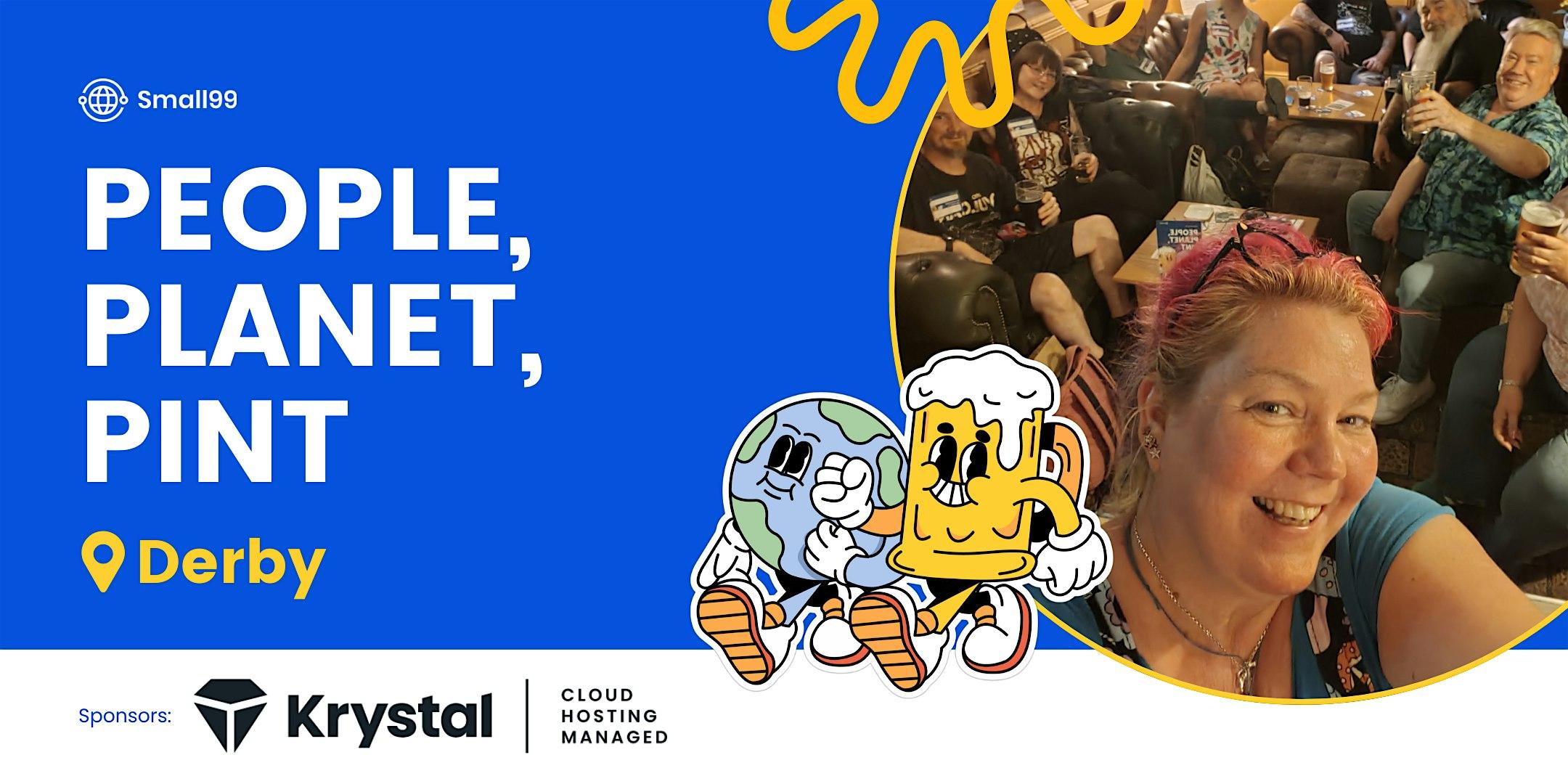 Derby - Small99's People, Planet, Pint™: Sustainability Meetup