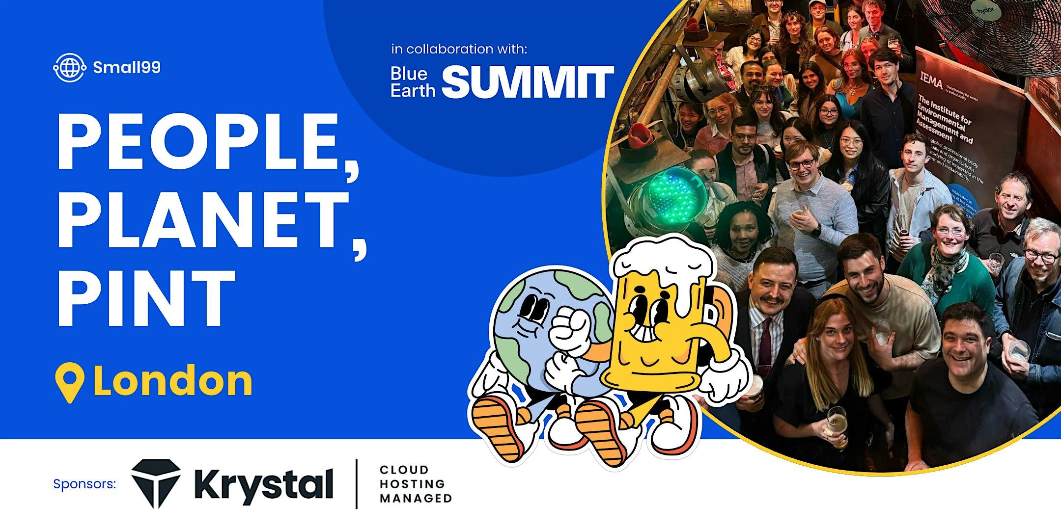 London - Blue Earth Summit x People, Planet, Pint: Sustainability Meetup
