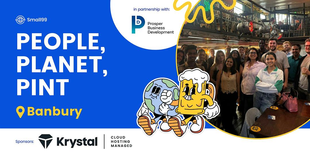 Banbury - Small99's People, Planet, Pint™: Sustainability Meetup
