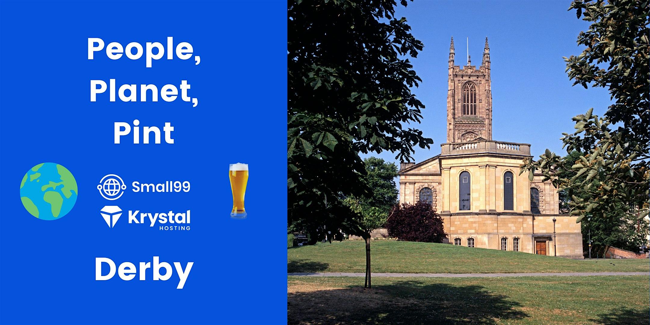 Derby - Small99's People, Planet, Pint™: Sustainability Meetup
