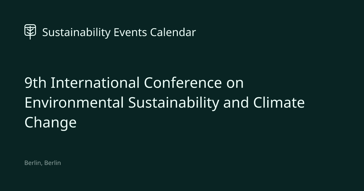 9th International Conference on Environmental Sustainability and ...